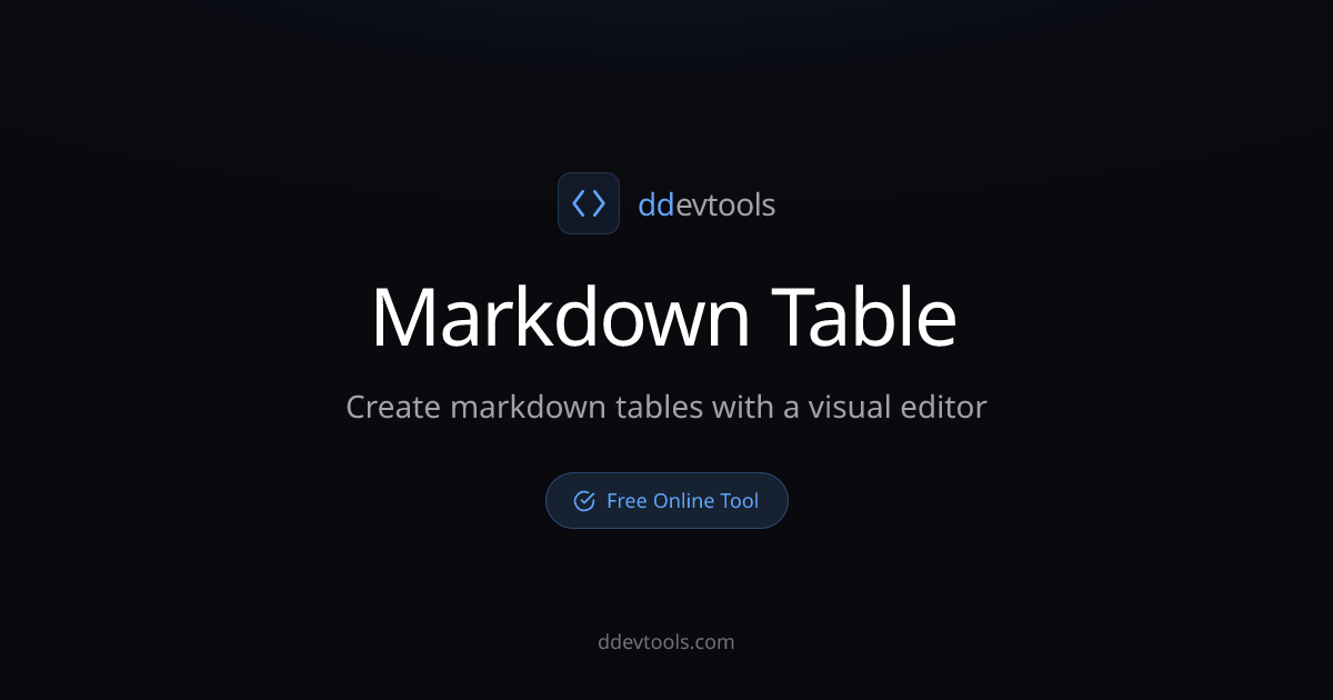 Markdown Table Generator - Create Tables Online | ddevtools