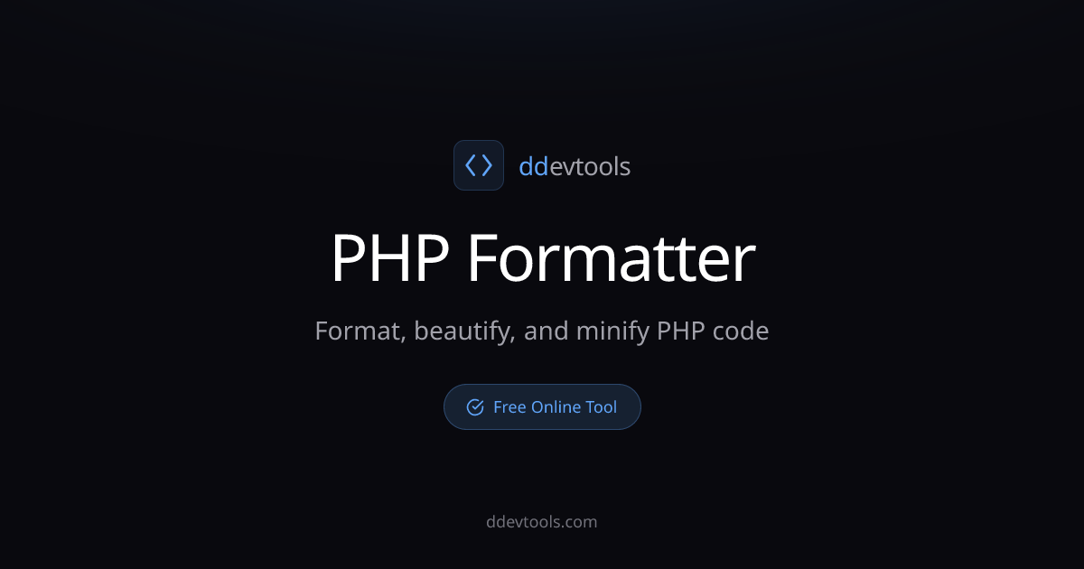 PHP Formatter - Beautify & Minify PHP Code Online | ddevtools