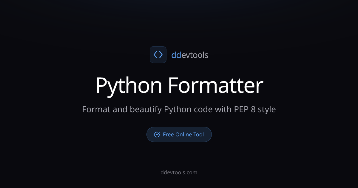 Python Formatter - Beautify Python Code Online | ddevtools